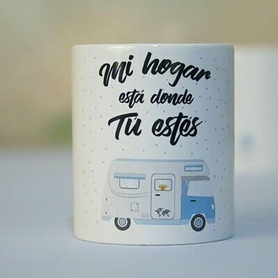 TAZA MI HOGAR ESTA DONDE TU ESTES
