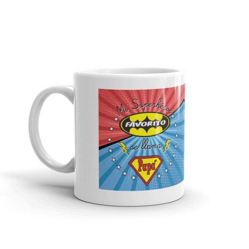 TAZA MI SUPERHEROE FAVORITO SE LLAMA PAPA