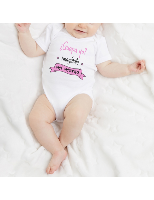 BODY ¿GUAPA YO?  IMAGINATE MI MAMA