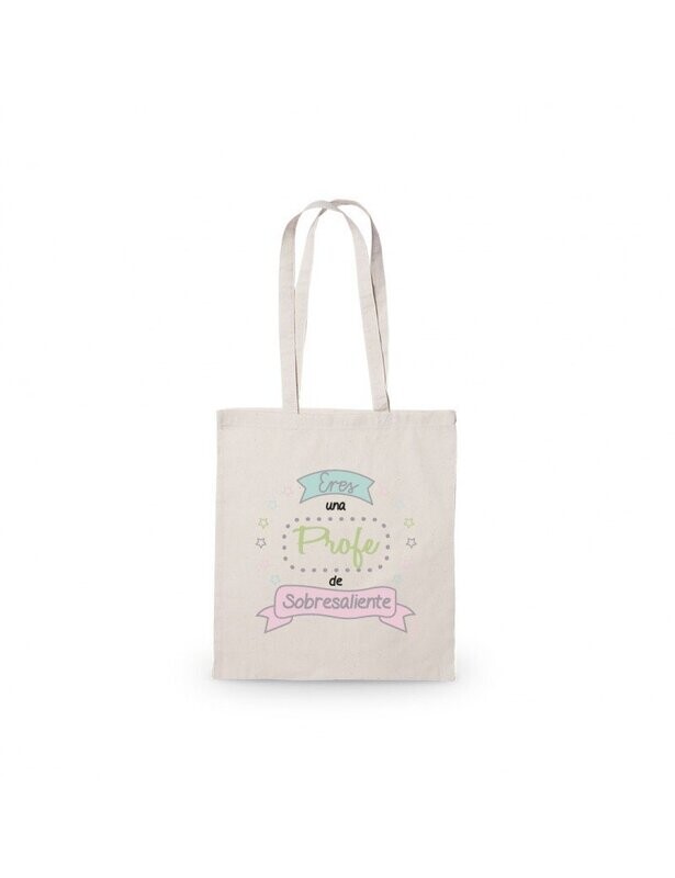 BOLSA TOTE BAG ERES UNA PROFE DE SOBRESALIENTE