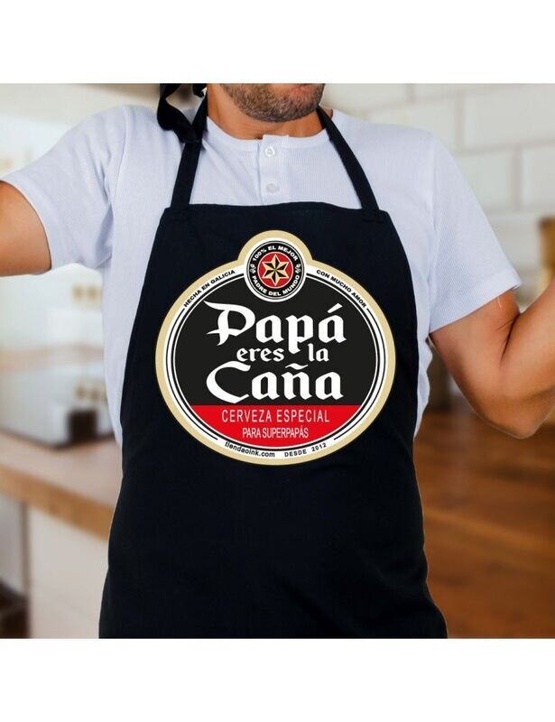 DELANTAL NEGRO PAPÁ ERES LA CAÑA