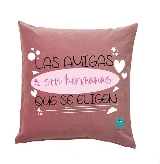 COJIN LAS AMIGAS SON HERMANAS