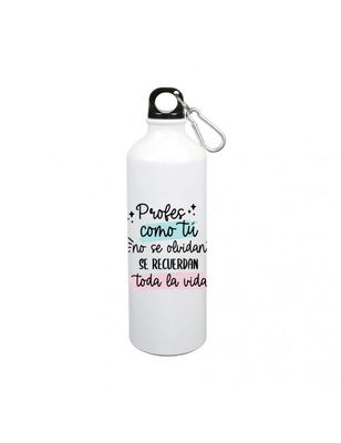 BOTELLA 800 ML PROFES COMO TU