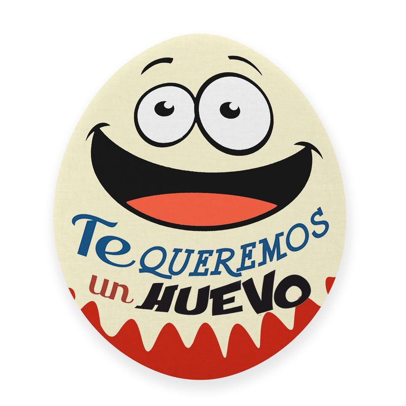 COJIN TE QUEREMOS UN HUEVO