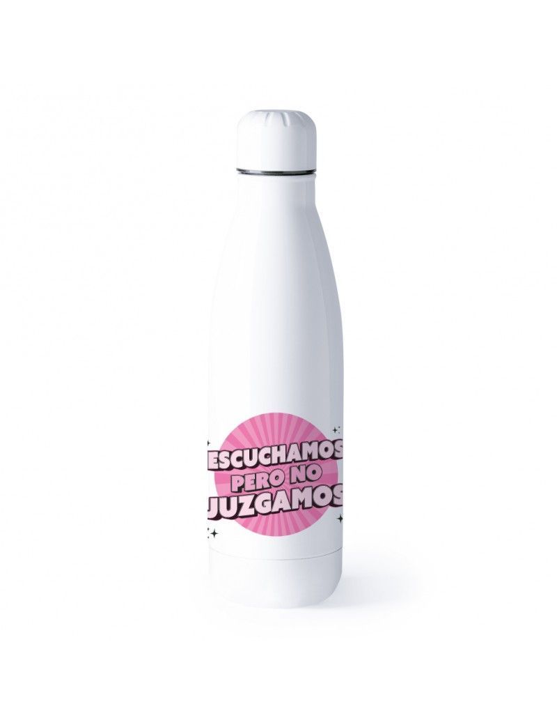 BOTELLA TERMO ESCUCHAMOS PERO NO JUZGAMOS