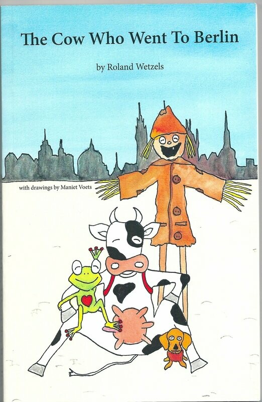 The Cow who went to Berlin
