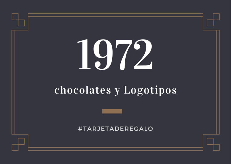TARJETA DE REGALO 1972 CHOCOLATES Y LOGOTIPOS