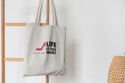 Life is too short.. Buy the shoes.. Tote Bag