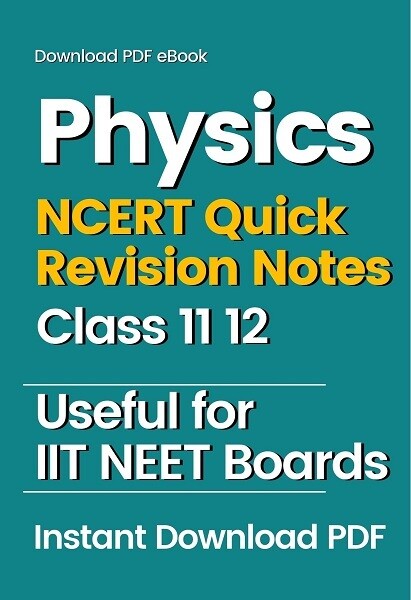 Quick Revision Notes for Physics Quick Revision Notes for Physics