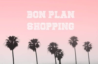 BONS PLANS SHOPPING