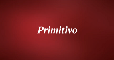 Primitivo