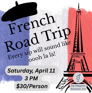 April 11 French Road Trip