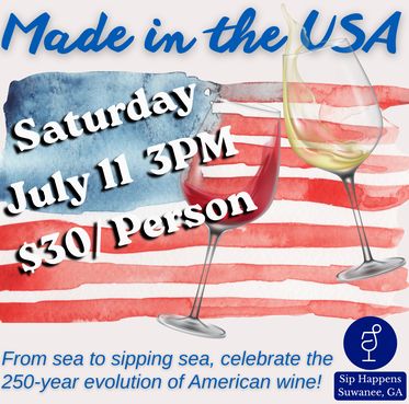 July 11 Made in the USA Wines