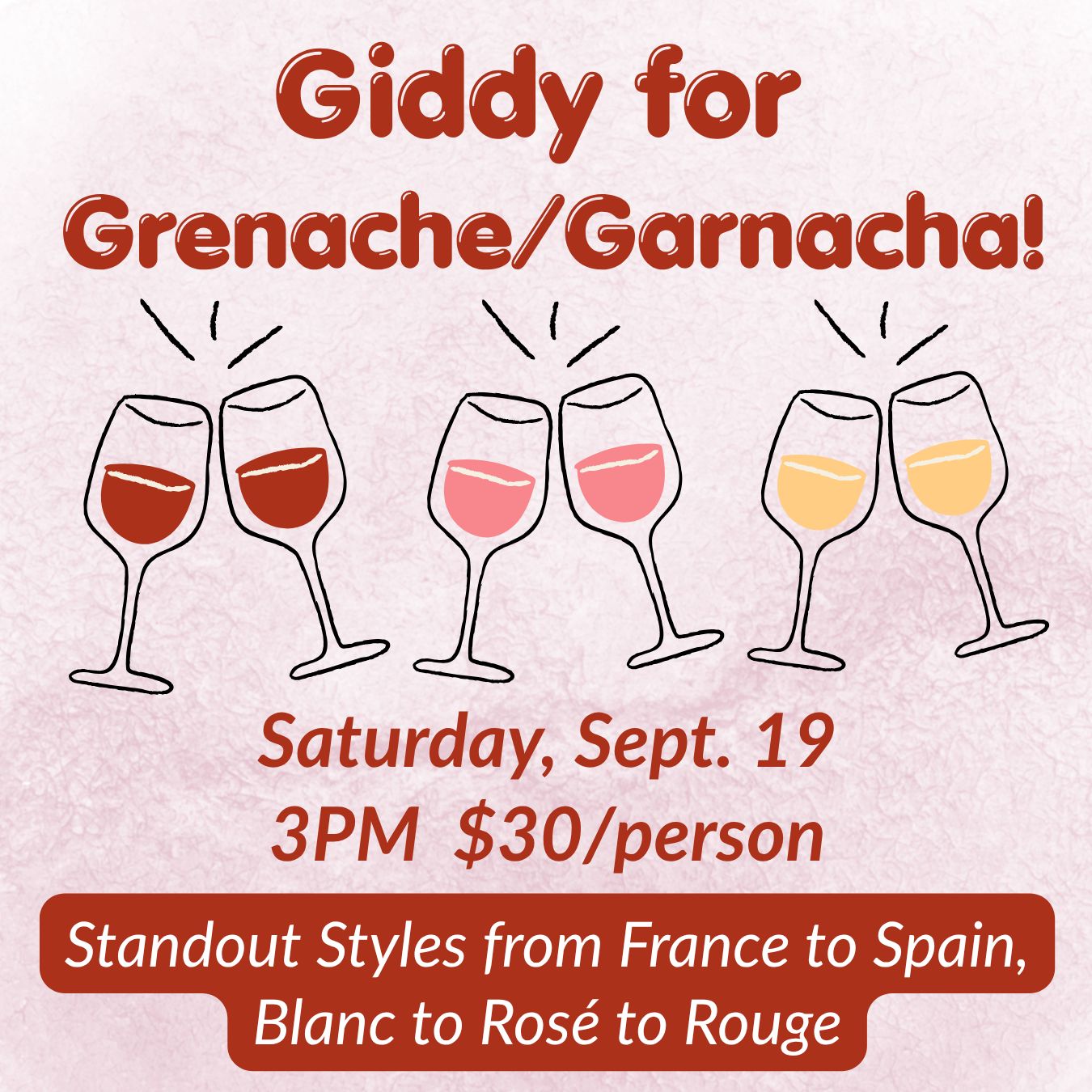 Sept 19 Grenache Tasting