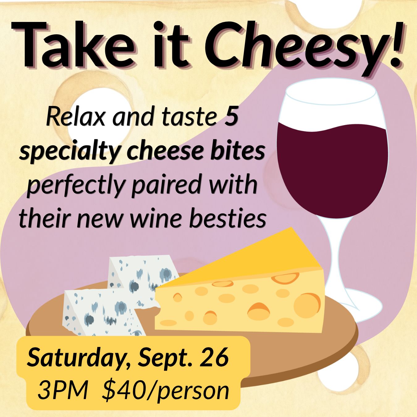 Sept 26 Cheese and Wine Tasting