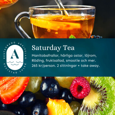 Brunch/Afternoon tea Lördag 250kr/person Brunch/Afternoon tea Lördag 250kr/person