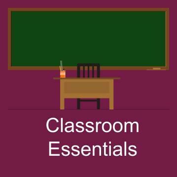 Classroom Essentials