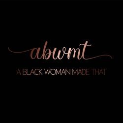 A Black Woman Made That