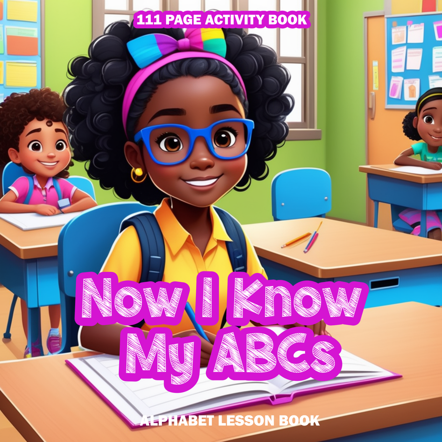 Pre-Written Manuscripts - Now I Know My ABCs (Girl)