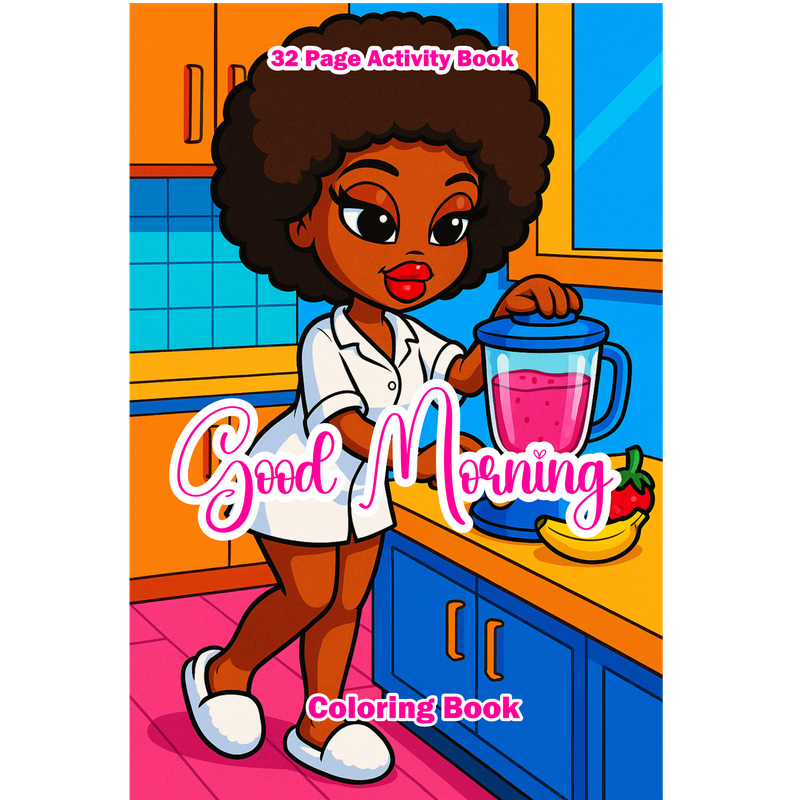 Coloring Book Manuscript - Good Morning