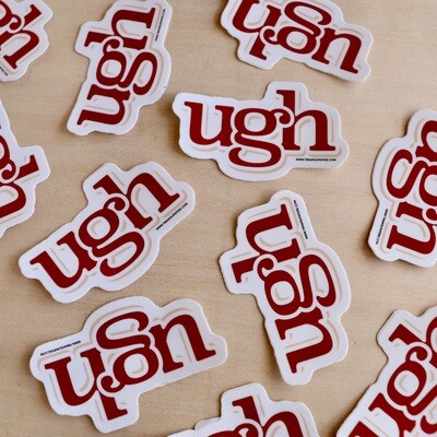 Ugh Sticker