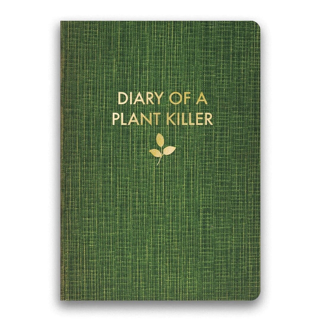 Diary Of A Plant Killer Journal Medium