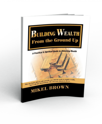 Building Wealth from The Ground Up