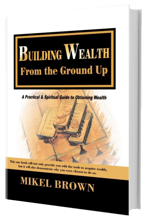 Building Wealth from The Ground Up
