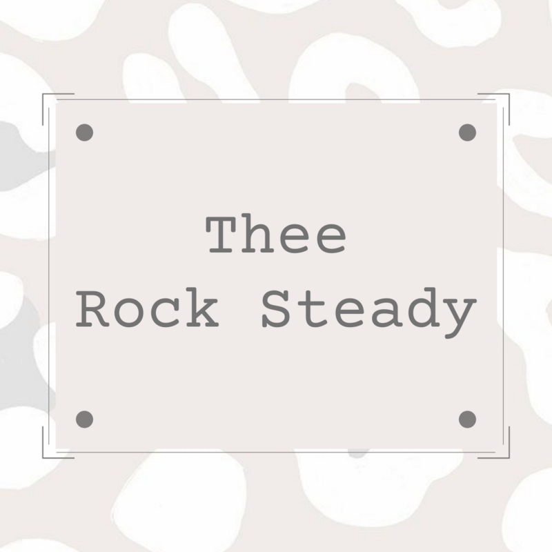 Thee Rock Steady