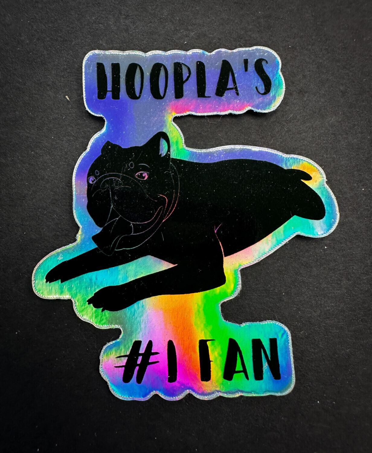 Hoopla&#39;s #1 Fan Hologram Sticker