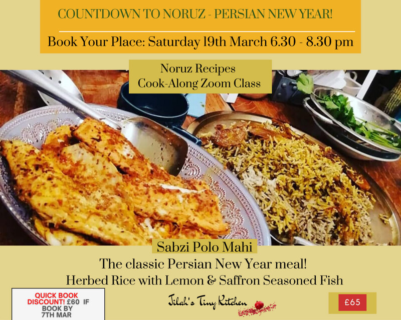 Zoom Cooking Class: Persian New Year dish Sabzi Polo va Mahi.  March 19th 6.30-8.30pm, plus Demo of how to make Salad Shirazi