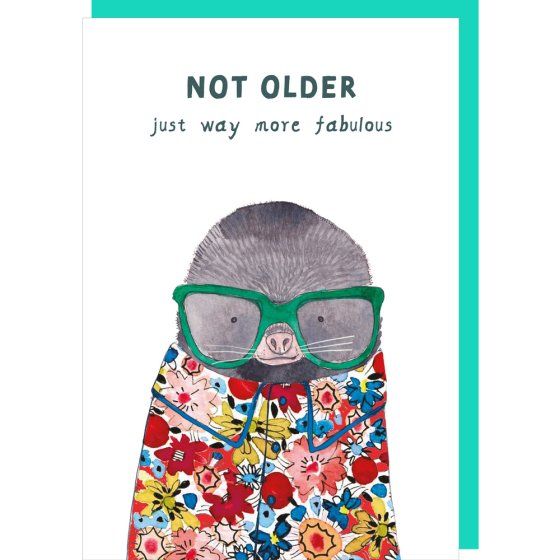 Not Older Mole Birthday Card