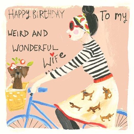 Weird &amp; Wonderful Wife Card