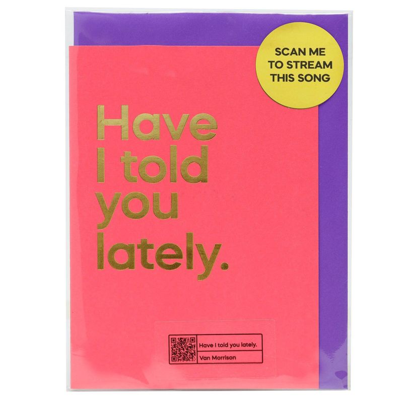Say It With Songs Card - Have I Told You Lately
