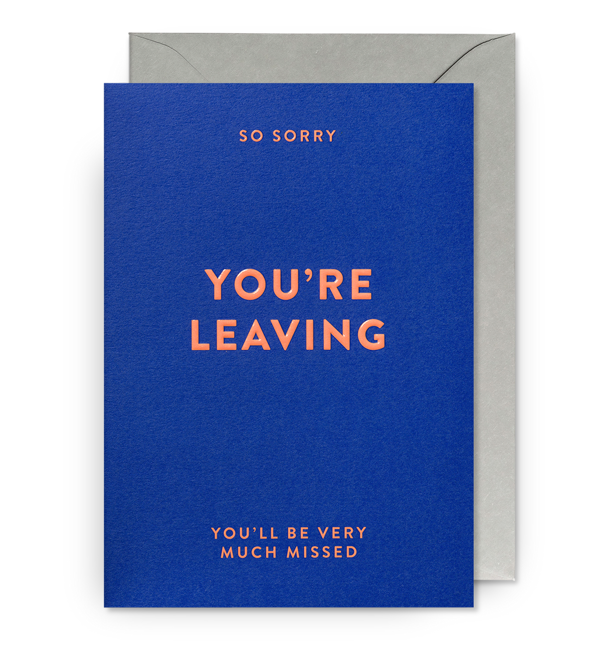 So Sorry You're Leaving Card