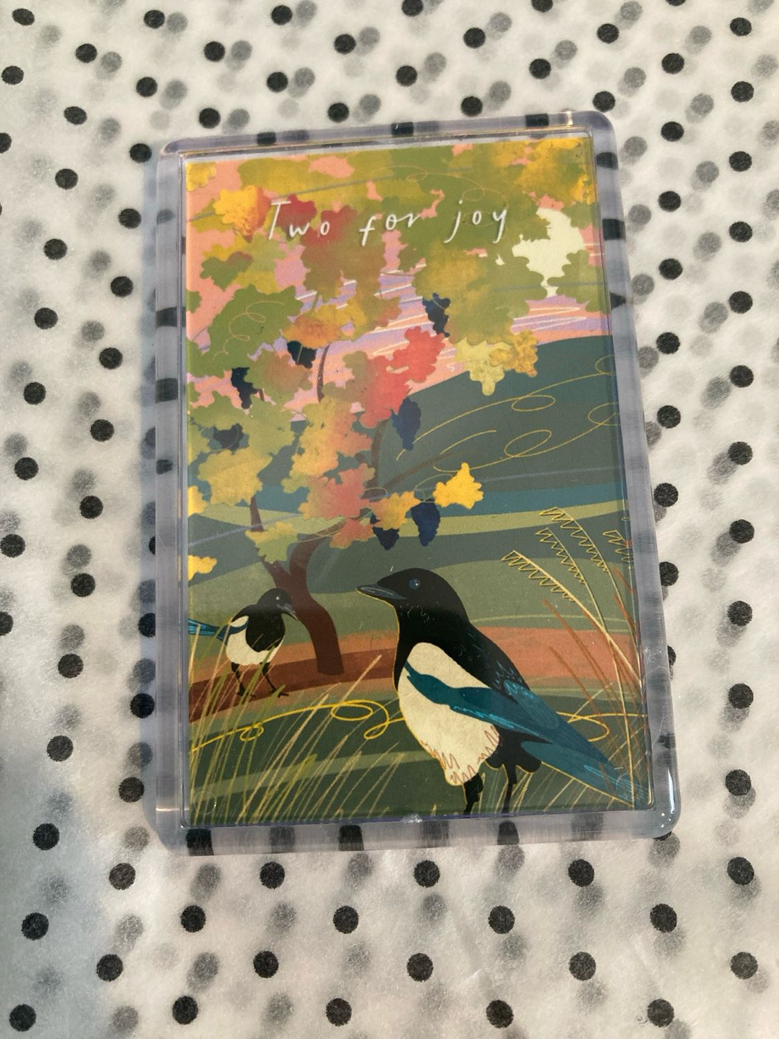 Two For Joy Fridge Magnet