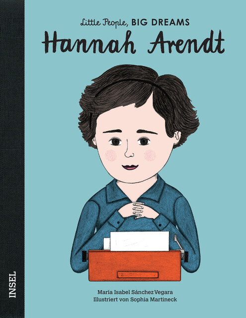 Little People Big Dreams - Hannah Arendt