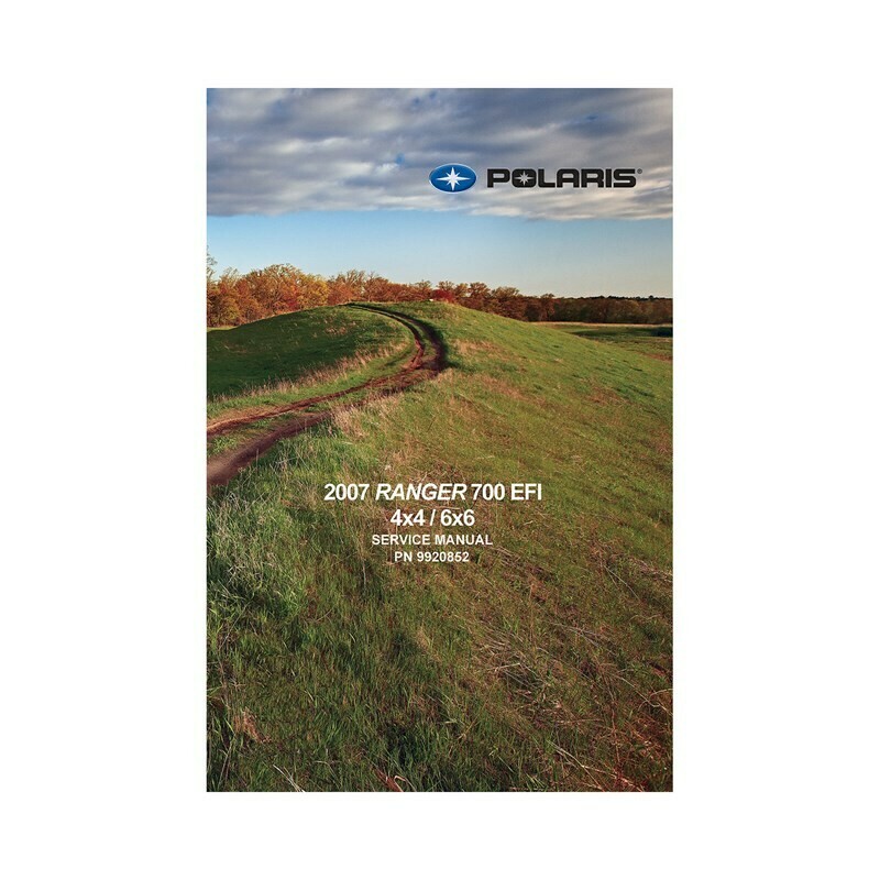 Polaris Service Manual for 2007 RANGER 700 EFI