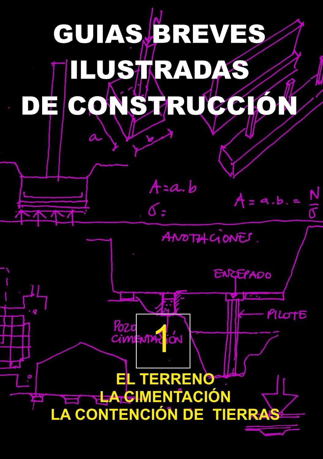 CONSTRUCCIÓN-GUÍAS BREVES ILUSTRADAS LIBRO 1