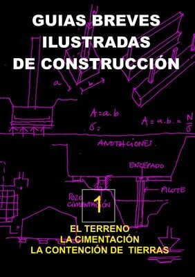 LIBRO-GUÍAS BREVES ILUSTRADAS DE CONSTRUCCIÓN