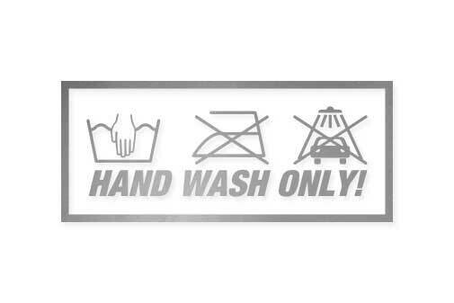 Hand wash only!