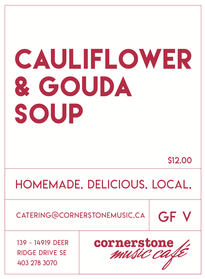 Cornerstone - Cauliflower &amp; Gouda Soup (includes refundable jar fee $4)