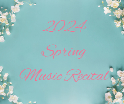 2024 Spring Music Recital