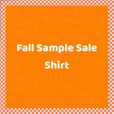 Fall Sample Sale Shirt