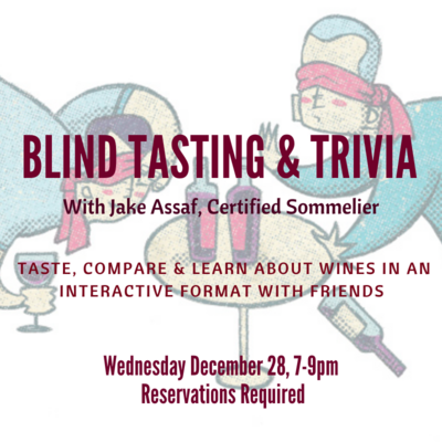 Blind Tasting & Trivia - Wednesday 12/28 - 7pm