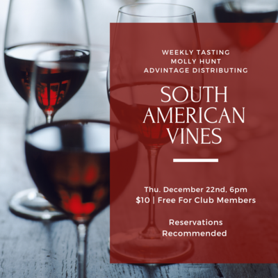Weekly Tasting - Thursday, December 22nd, 6pm