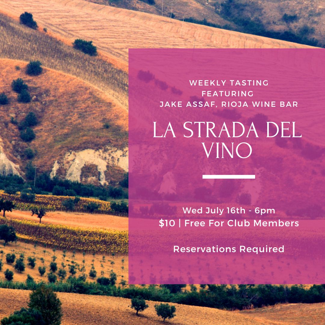 Wednesday Tasting - July 16th, 6pm