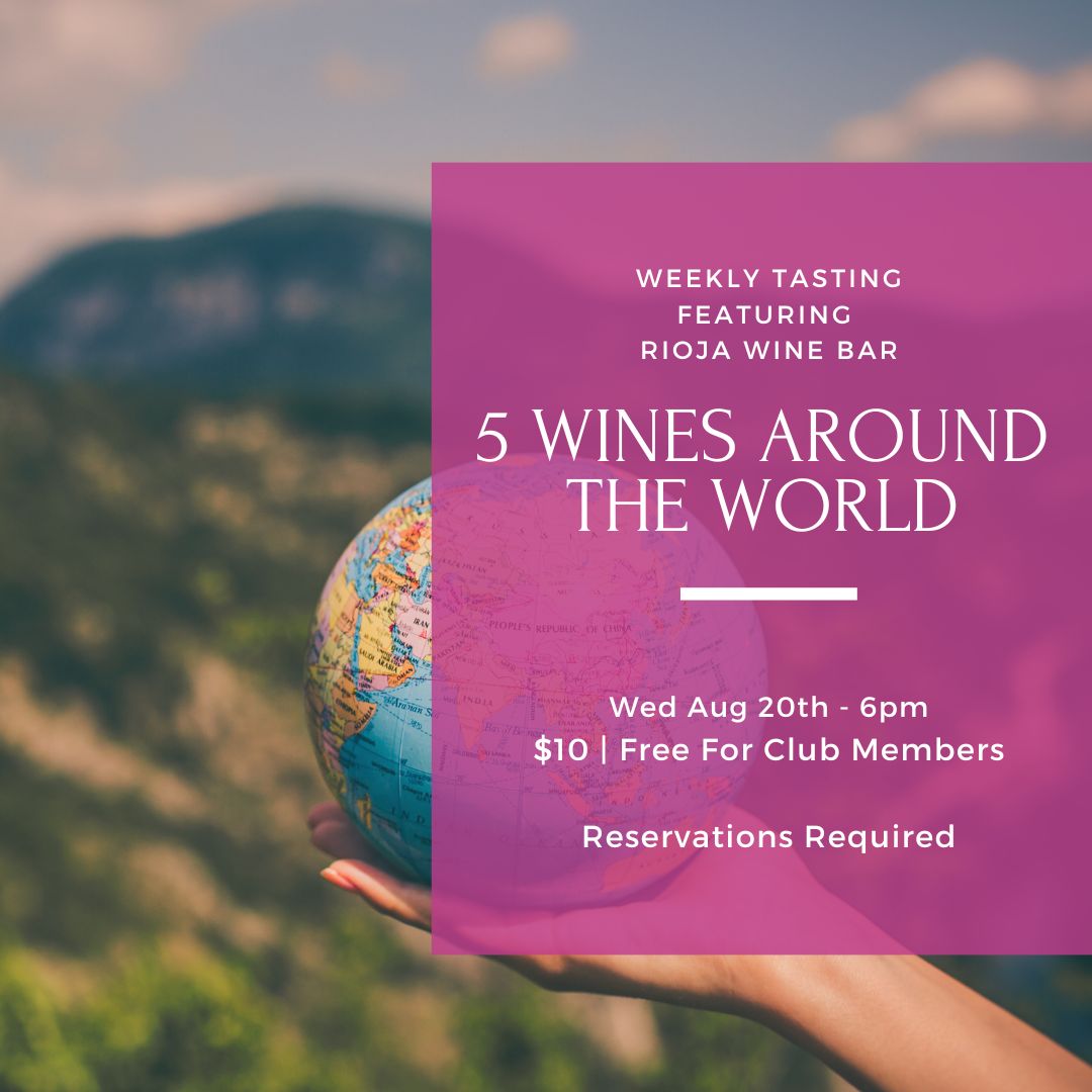 Wednesday Tasting - August 20th, 6pm