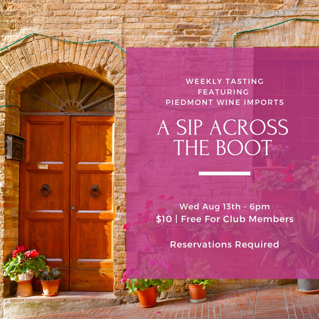 Wednesday Tasting - August 13th, 6pm