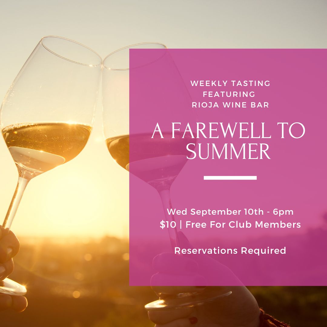 Wednesday Tasting - September 10th, 6pm